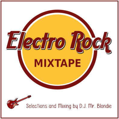 Electro Rock Mixtape with 20 Great Rock Hits